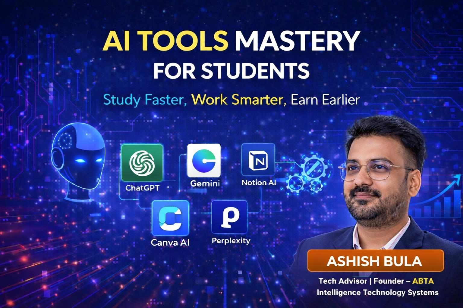 AI Tools Mastery for Students: Study Faster, Work Smarter, Earn Earlier